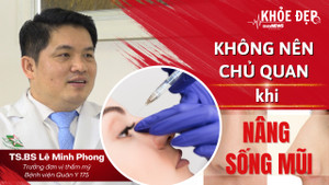 Khỏe đẹp 24h: Điều cần biết khi nâng sống mũi