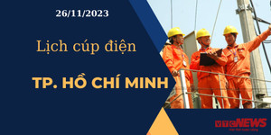Lịch cúp điện hôm nay ngày 26/11/2023 tại TP.HCM