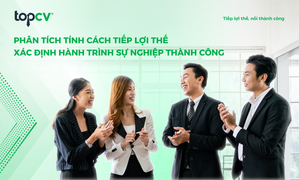 MBTI: Phân tích tính cách, lợi thế xác định sự nghiệp thành công
