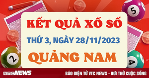 Kết quả xổ số Quảng Nam hôm nay 28/11 - XSQNA 28/11/2023