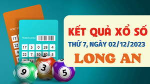 XSLA 2/12/2023 - Kết quả xổ số Long An hôm nay 2/12