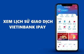 Cách kiểm tra lịch sử giao dịch VietinBank