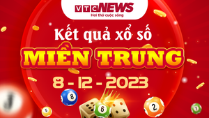 Kết quả xổ số miền Trung hôm nay 8/12 - XSMT 8/12/2023 