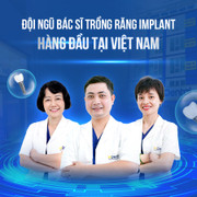 Nha khoa ViDental - Địa chỉ trồng răng Implant không đau trọn gói