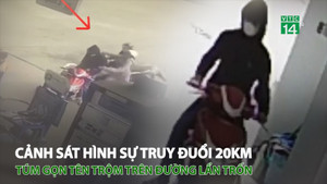 Cảnh sát hình sự truy đuổi 20km, tóm gọn tên trộm trên đường lẩn trốn