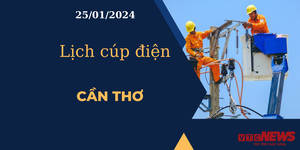 Lịch cúp điện hôm nay tại Cần Thơ ngày 25/01/2024
