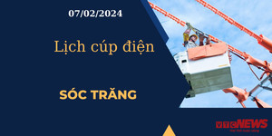 Lịch cúp điện hôm nay tại Sóc Trăng ngày 07/02/2024