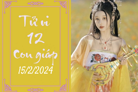 Tử vi vui 12 con giáp hôm nay ngày 15/2/2024: Tỵ kĩ lưỡng, Mùi thẳng thắn