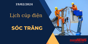 Lịch cúp điện hôm nay ngày 19/02/2024 tại Sóc Trăng