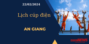 Lịch cúp điện hôm nay tại An Giang ngày 22/02/2024
