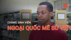 Chàng sinh viên ngoại quốc trong 'Đào, phở và piano' mê sử Việt