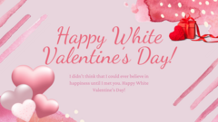Lời chúc ý nghĩa ngày Valentine trắng 14/3