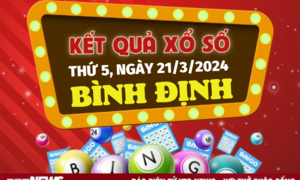 XSBDI 21/3 - Kết quả xổ số Bình Định hôm nay 21/3/2024 - KQXSBDI 21/3