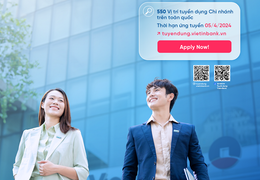 Hàng trăm cơ hội nghề nghiệp hấp dẫn tại VietinBank