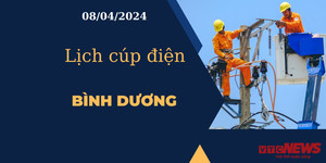 Lịch cúp điện hôm nay tại Bình Dương ngày 08/04/2024