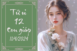 Tử vi vui 12 con giáp hôm nay ngày 11/4/2024: Tỵ thư giãn, Ngọ sáng suốt