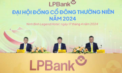 ĐHCĐ LPBank: Đổi tên Ngân hàng để phù hợp hơn với giai đoạn phát triển mới