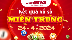 XSMT 24/4 - Kết quả xổ số miền Trung hôm nay 24/4/2024 - KQXSMT 24/4
