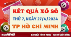 XSHCM 27/4 - Kết quả xổ số TP.HCM hôm nay 27/4/2024 - KQXSHCM 27/4