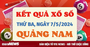 XSQNA 7/5 - Kết quả xổ số Quảng Nam hôm nay 7/5/2024 - KQXSQNA 7/5