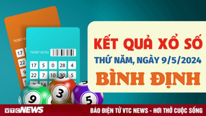 XSBDI 9/5 - Kết quả xổ số Bình Định hôm nay 9/5/2024 - KQXSBDI 9/5