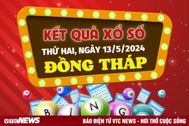 XSDT 13/5 - Kết quả xổ số Đồng Tháp hôm nay 13/5/2024 - KQXSDT 13/5