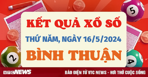 XSBTH 16/5 - Kết quả xổ số Bình Thuận hôm nay 16/5/2024 - KQXSBTH 16/5
