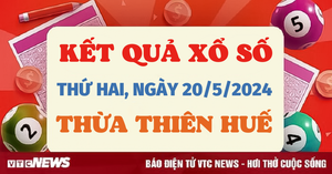 XSTTH 20/5 - Kết quả xổ số Thừa Thiên Huế hôm nay 20/5/2024 - KQXSTTH 20/5
