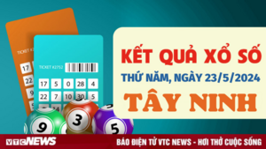 XSTN 23/5 - Kết quả xổ số Tây Ninh hôm nay 23/5/2024 - KQXSTN 23/5
