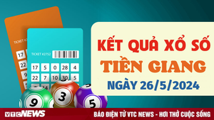 XSTG 26/5 - Kết quả xổ số Tiền Giang hôm nay 26/5/2024 - KQXSTG 26/5