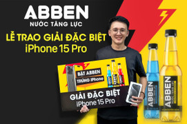Cơ hội trúng iPhone 15 Pro miễn phí cùng nước tăng lực ABBEN