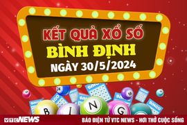 XSBDI 30/5 - Kết quả xổ số Bình Định hôm nay 30/5/2024 - KQXSBDI 30/5