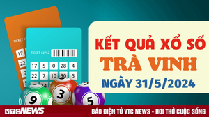 XSTV 31/5 - Kết quả xổ số Trà Vinh hôm nay 31/5/2024 - KQXSTV 31/5