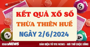 XSTTH 2/6 - Kết quả xổ số Thừa Thiên Huế hôm nay 2/6/2024 - KQXSTTH 2/6