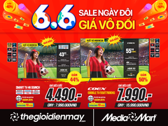 6/6 Siêu sale giữa năm, săn hàng điện máy ưu đãi khủng