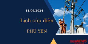 Lịch cúp điện hôm nay tại Phú Yên ngày 11/06/2024