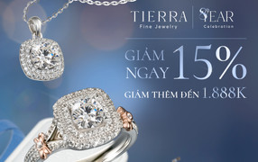 Chào đón sinh nhật với khuyến mãi hấp dẫn từ Tierra Diamond