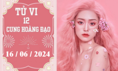 Tử vi 12 cung hoàng đạo ngày 16/06: Sư Tử ổn định, Nhân Mã may mắn