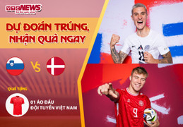 Dự đoán EURO 2024 nhận quà VTC News: Slovenia - Đan Mạch