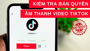 Cách kiểm tra bản quyền âm thanh video TikTok