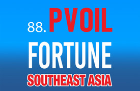 PVOIL vào Bảng xếp hạng 500 công ty lớn nhất Đông Nam Á