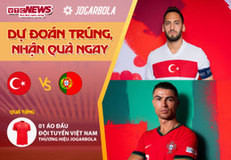 Dự đoán EURO 2024 nhận quà VTC News: Thổ Nhĩ Kỳ vs Bồ Đào Nha 