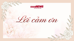 Lời cảm ơn nhân kỷ niệm 99 năm ngày Báo chí Cách mạng Việt Nam