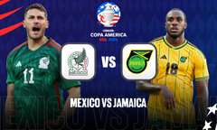 Link xem trực tiếp bóng đá Mexico vs Jamaica vòng bảng Copa America 2024
