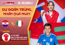 Dự đoán EURO 2024 nhận quà VTC News: Croatia vs Italy