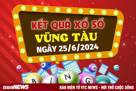 XSVT 25/6 - Kết quả xổ số Vũng Tàu hôm nay 25/6/2024 - XSVT thứ Ba