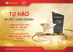 SeABank được vinh danh 2 hạng mục giải thưởng quốc tế 