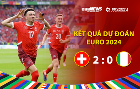 Kết quả Dự đoán EURO 2024 nhận quà VTC News: Thụy Sỹ - Italy 