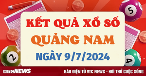 XSQNA 9/7 - Kết quả xổ số Quảng Nam hôm nay 9/7/2024 - XSQNA thứ Ba