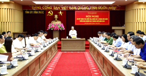 Vĩnh Phúc triển khai công tác kiểm tra, giám sát 6 tháng cuối năm